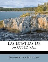 Las Estátuas De Barcelona...