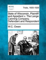 State Of Wisconsin, Plaintiff And Appellant V. The Lange Canning Company, Defendant And Respondent