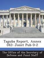 Taguba Report, Annex 042: Joint Pub 0-2