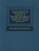 The Tattva-chintamani By Gangesa Upadhyaya; With Extracts From The Commentaries Of Mathuranatha Tarkavagisa And Of Jayadeva Misra.