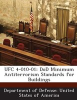 Ufc 4-010-01: Dod Minimum Antiterrorism Standards For Buildings