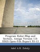 Program Kolor-map And Section, Amiga Version 1.0: Usgs Open-file Report 93-13