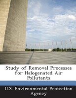 Study Of Removal Processes For Halogenated Air Pollutants