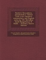 Dandin&apos;s Kavyadarsa, Parichcheda 2. Edited With A New Sanskrit Commentary And English Notes By S.k. Belvalkar [and]