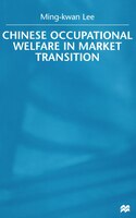 ISBN 9781349416127 product image for Chinese Occupational Welfare In Market Transition | upcitemdb.com