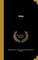 9781361663301 - James d. 1854. Rawson, Daniel Parish 1815-1891 ed Kidder: Cuba - Livre