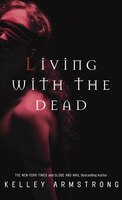 Living With The Dead: Women Of The Otherworld