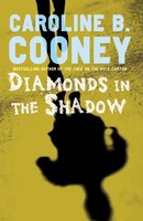 Diamonds In The Shadow