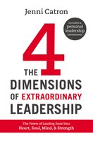 The Four Dimensions of Extraordinary Leadership: The Power 