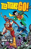 Teen Titans Go!:  Bring It On