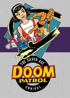 Doom Patrol:  The Silver Age Omnibus