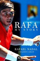Rafa: My Story