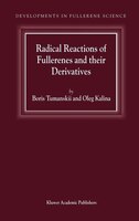 Radical Reactions Of Fullerenes And Their Derivatives