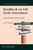 Handbook On Life Cycle Assessment: Operational Guide To The Iso Standards