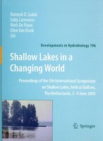 Shallow Lakes In A Changing World: Proceedings Of The 5th International Symposium On Shallow Lakes, Held At Dalfsen, The Netherlan