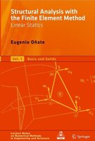 Structural Analysis With The Finite Element Method. Linear Statics: Volume 2: Beams, Plates And Shells