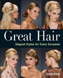 Great Hair: Elegant Styles For Every Occasion