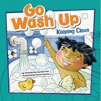 Go Wash Up: Keeping Clean