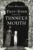 Tales Of Terror From The Tunnel&apos;s Mouth