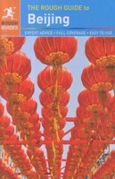 The Rough Guide To Beijing
