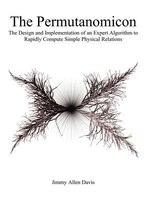 The Permutanomicon: The Design And Implementation Of An Expert Algorithm To Rapidly Compute Simple Physical Relations
