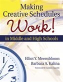 Making Creative Schedules Work In Middle And High