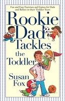 Rookie Dad Tackles The Toddler