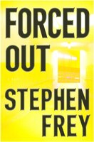 Forced Out: A Novel