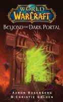World Of Warcraft:  Beyond The Dark Portal