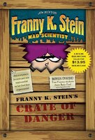 Franny K. Stein&apos;s Crate Of Danger (boxed Set): Lunch Walks Among Us; Attack Of The 50-ft. Cupid; The Invisible Fran; The