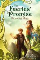 Following Magic Faeries' Promise