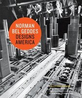 Norman Bel Geddes Designs America
