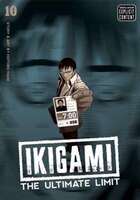 Ikigami:  The Ultimate Limit, Vol. 10