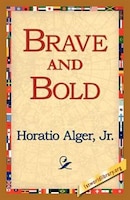 Brave And Bold