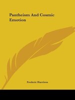 Pantheism And Cosmic Emotion
