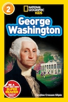 National Geographic Readers:  George Washington