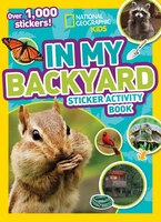 National Geographic Kids In My Backyard Sticker Activity 