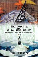Survivre Au Changement: Réflexion Sur Le Changement