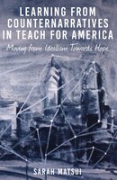 Learning from Counternarratives in Teach For America: Moving