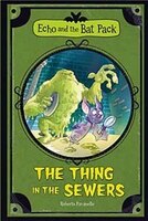 The Thing In The Sewers