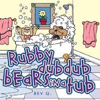 Rubby Dub Dub Bears In A Tub