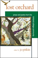 Lost Orchard: Prose And Poetry From The Kirkland College Community