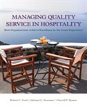 Managing Quality Service In Hospitality: How Organizations 