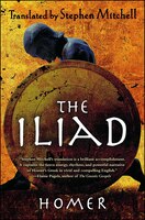 The Iliad: (the Stephen Mitchell Translation)
