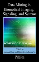 Data Mining In Biomedical Imaging, Signaling, And Systems