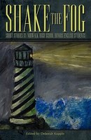 Shake The Fog: Short Stories By Norwalk High School Honors English Students