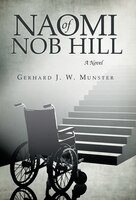 Naomi Of Nob Hill: A Novel