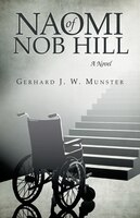 Naomi Of Nob Hill: A Novel
