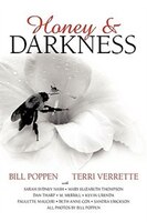 Honey And Darkness