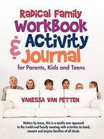 Radical Family Workbook And Activity Journal For Parents, 